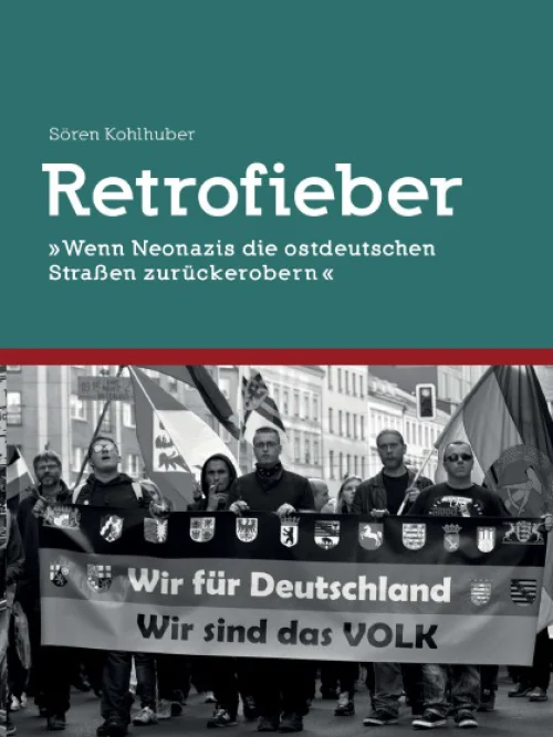 Flyer: RETROFIEBER-NEONAZIAUFMÄRSCHE IN OSTDEUTSCHLAND 2015 // SÖREN KOHLHUBER