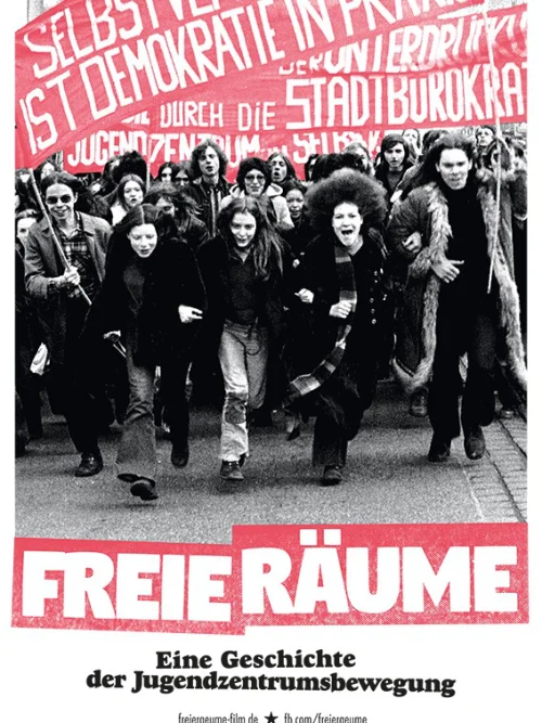 Flyer: FREIE RÄUME - Eine Geschichte der Jugendzentrums- bewegung