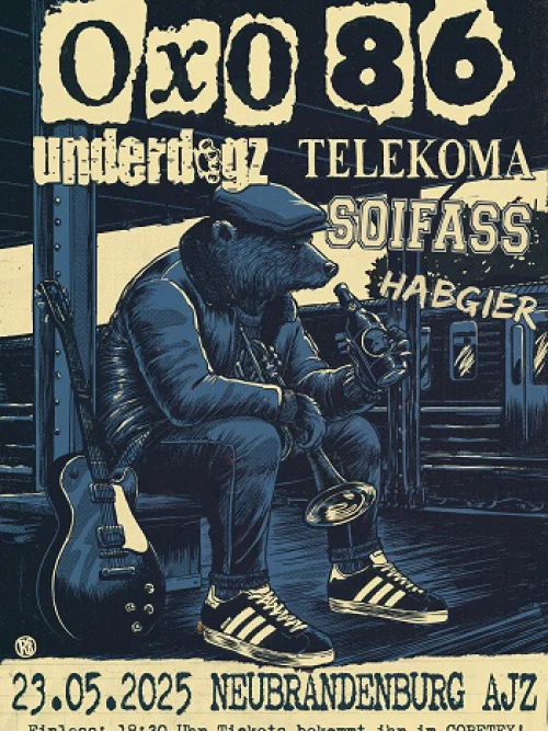 Flyer: OXO 86 + TELEKOMA + UNDERDOGZ + SOIFASS + HABGIER