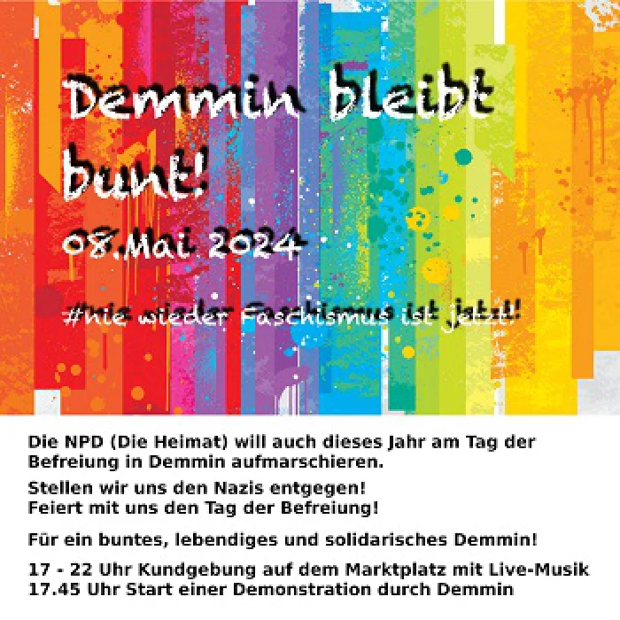 Flyer: DEMMIN BLEIBT BUNT! - NIE WIEDER FASCHISMUS IST JETZT